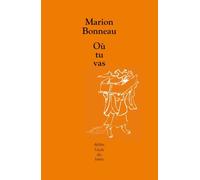 où tu vas?
