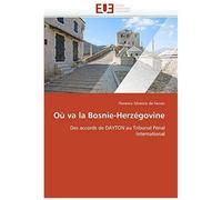 Où Va La Bosnie-Herzégovine