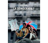 Où va la démocratie ?: sous la direction de Dominique Reynié