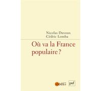 Où va la France populaire ? - Nicolas Duvoux - Puf - broché - Essai