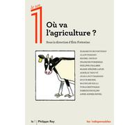 Où va l'agriculture ? - Collectif - Philippe Rey - broché - Essai