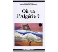 Où va l'Algérie ? - Ahmed Mahiou - Karthala - broché - Etude