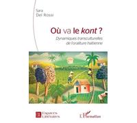 Où va le kont: Dynamiques transculturelles de l'oraliture haïtienne