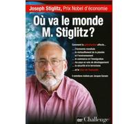 Où va le monde Monsieur Stiglitz? (DVD).
