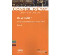 Où va l'état ? Un cycle de conférence du Conseil d'Etat - Conseil d'État - Documentation Francaise - broché - Revue