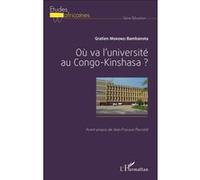 Où va l'université au Congo-Kinshasa ? - Gratien Mokonzi Bambanota - L'harmattan - broché - Essai