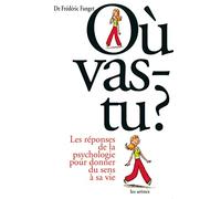 Où vas-tu ?