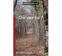 Où vas-tu ?