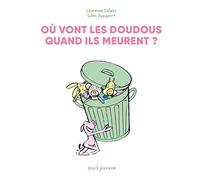 Où vont les doudous quand ils meurent ?