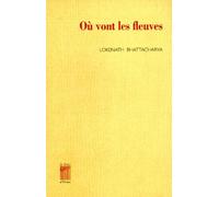 Où Vont Les Fleuves