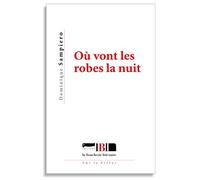 Où vont les robes la nuit