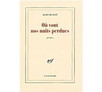 Où vont nos nuits perdues Alain Duault (Auteur)