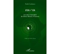 OUA/UA Les deux mandats de Denis Sassou N'Guesso