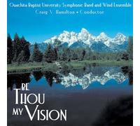 Ouachita Baptist University Symphonic Band - Be Thou My Vision [BOX SET] [SINGLE] [DUAL DISC] [ENHANCED] [HYBRID SACD] [RINGLE] [SOUNDTRACK]