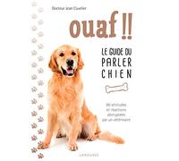 Ouaf !! - Le guide du parler chien