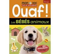 Ouaf ! Les Bébés Animaux
