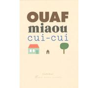 Ouaf miaou cui-cui