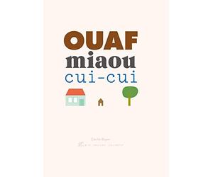 Ouaf miaou cui-cui