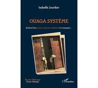 Ouaga système: Burkina Faso, motos, moutons, cellulaires et compagnie...