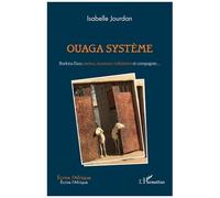 Ouaga Système - Burkina Faso, Motos, Moutons, Cellulaires Et Compagnie