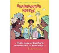 Ouagadougou pressé Aude Massot (Dessinateur), Roukiata Ouedraogo (Scénario)