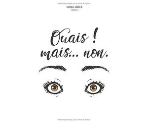 Ouais, mais... non.: Tome 2