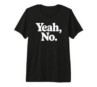 Ouais, Non - Drôle introverti T-Shirt Haut de Gamme