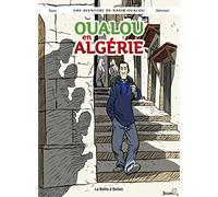 Oualou en Algérie: Une aventure de Nadir Oualou
