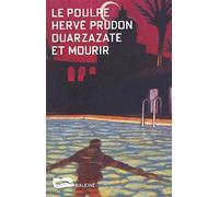 Ouarzazate et mourir. Le Poulpe, numéro 20