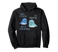 Ouate de phoque et phoque you humour what the phoque Sweat à Capuche