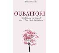 Oubaitori: Stop Comparing Yourself and Accept Your Uniqueness