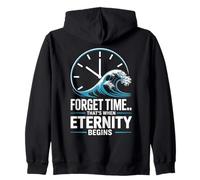 Oublie Le Temps. Vis l’éternité. Sweat à Capuche