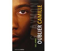 Oublier Camille