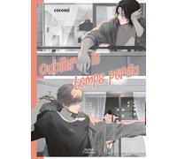 Oublier le temps perdu - Cocomi - Boy's Love - broché - Manga