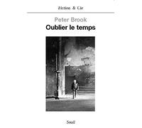 Oublier le temps : Une autobiographie