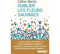 Oublier les fleurs sauvages
