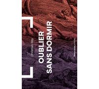 Oublier sans dormir - Christian Roy - Perce-Neige Editions - broché - Poésie