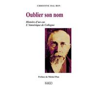 Oublier Son Nom - Histoire D'un Cas, L'amnésique De Collegno