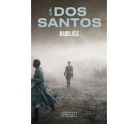 Oubliés José Rodrigues Dos Santos (Auteur), Catherine Leterrier (Traduction)