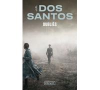 Oubliés - José Rodrigues Dos Santos - Pocket - Poche - Roman