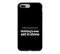Oubliez ce qu'ils Ont Dit à Ya, Rien n'est jamais gravé dans la Pierre Coque pour iPhone 7 Plus/8 Plus