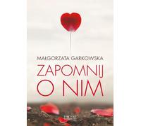 Oubliez-le Ma³gorzata Garkowska (Buch auf Polnisch)