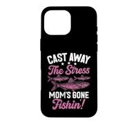 Oubliez Le Stress : Maman est Partie à la pêche ! Maman pêcheuse Coque pour iPhone 16 Pro Max
