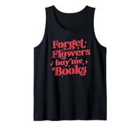 Oubliez Les Fleurs Achetez-Moi Livres Débardeur