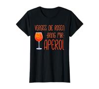 Oubliez les roses Apportez-moi Aperol - Aperol Spritz T-Shirt