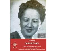 Feng Xu – Oubliez-moi – Essai – Broché