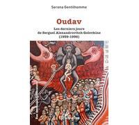 Oudav: Les derniers jours de Sergueï Alexandrovitch Golovkine (1959-1996)