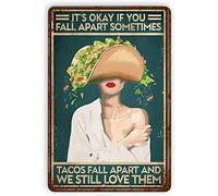 Oudrspo Affiche vintage en métal et aluminium « It's Okay If You Fall Ap Sometim Tacos Fall Ap and We Still Love Them » 30,5 x 40,6 cm, décoration murale