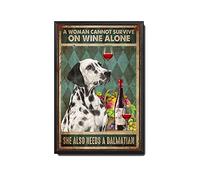Oudrspo Affiche vintage « Une femme ne peut pas survivre avec du vin seul », elle a également besoin d'un dalmatien, plaque en métal et aluminium, décoration murale, 20 x 30 cm