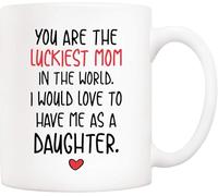 Oudrspo Blanc 7 cadeaux amusants pour la fête des mères, maman, Noël, tu es la maman la plus chanceuse du monde, j'aimerais m'avoir comme fille, tasse à café, tasse mère de fille 11 oz